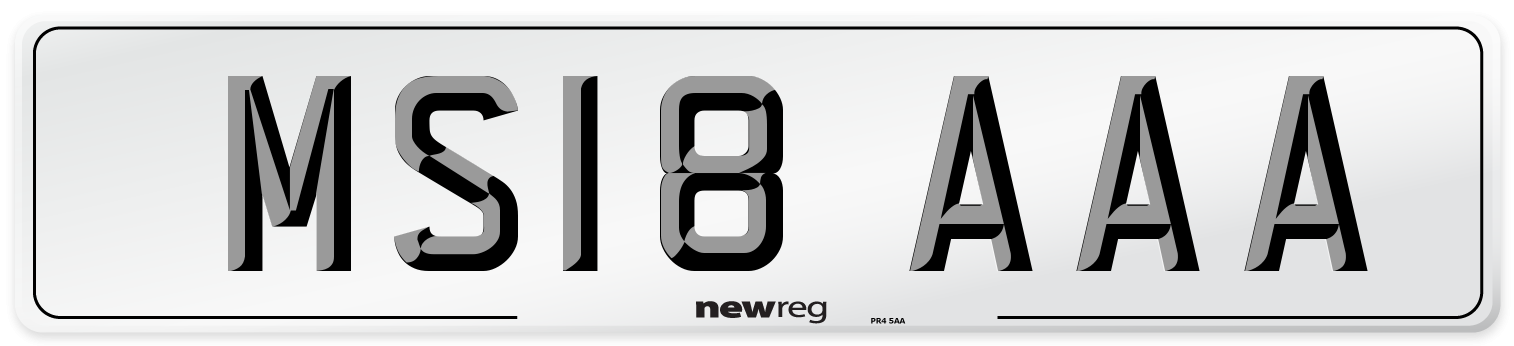 MS18 AAA Number Plate from New Reg